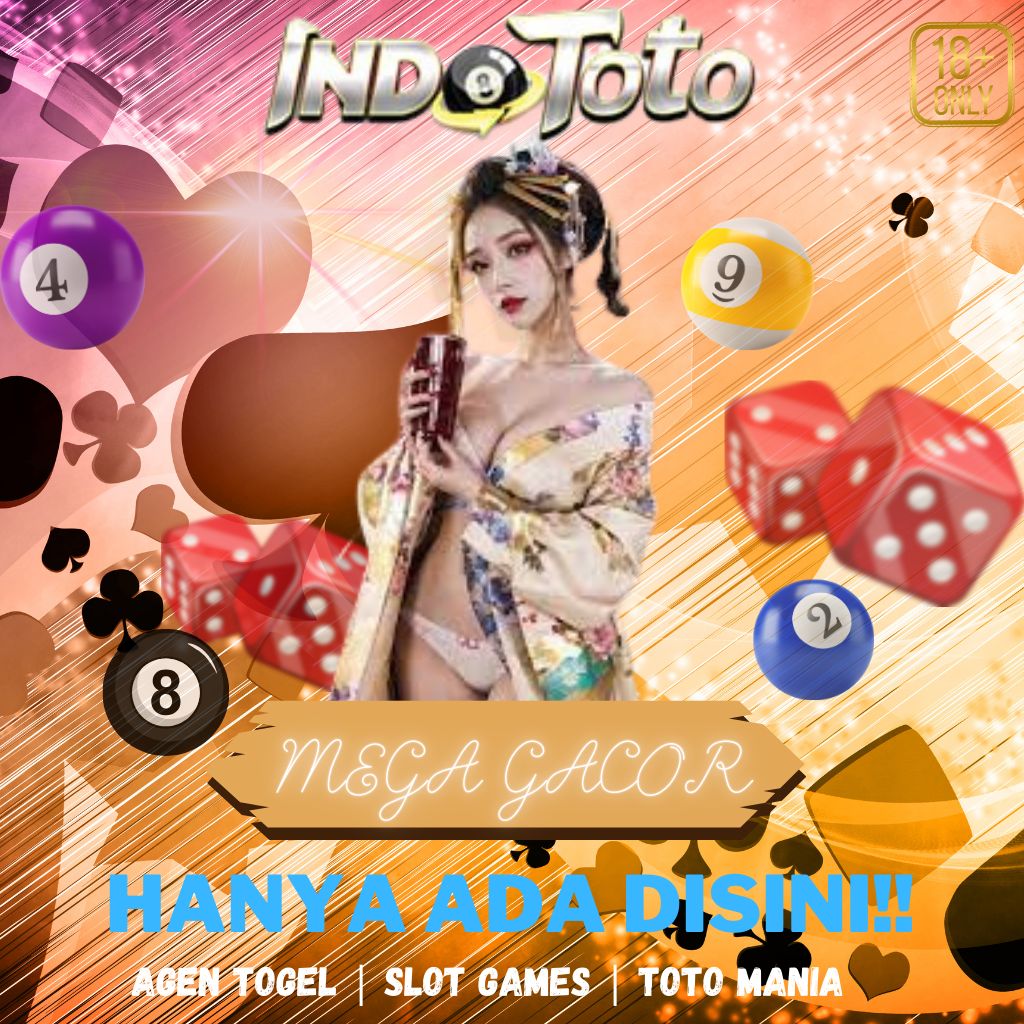 KEUNGGULAN BERMAIN DI SITUS TOGEL ONLINE GACOR TERPERCAYA INDOTOTO 